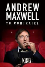 Watch Andrew Maxwell: Yo Contraire (TV Special 2019) 2KMovies