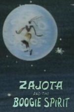 Watch Zajota and the Boogie Spirit 2KMovies