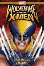 Watch Wolverine and the X-Men Fate of the Future 2KMovies