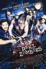 Watch Reel Zombies 2KMovies