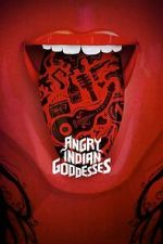 Watch Angry Indian Goddesses 2KMovies