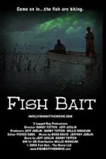 Watch Fish Bait: The Movie 2KMovies