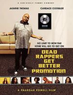 Watch Dead Rappers 2KMovies