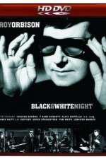 Watch Roy Orbison and Friends A Black and White Night 2KMovies