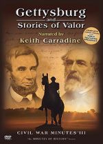 Watch Gettysburg and Stories of Valor: Civil War Minutes III 2KMovies