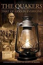 Watch Quakers: That of God in Everyone 2KMovies