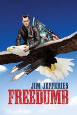 Watch Jim Jefferies: Freedumb 2KMovies