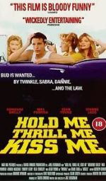 Watch Hold Me Thrill Me Kiss Me 2KMovies