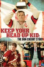 Watch Keep Your Head Up Kid The Don Cherry Story 2KMovies