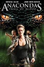 Watch Anacondas: Trail of Blood 2KMovies