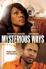 Watch Mysterious Ways 2KMovies