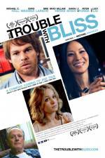 Watch The Trouble with Bliss 2KMovies