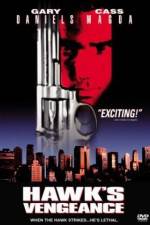 Watch Hawk's Vengeance 2KMovies