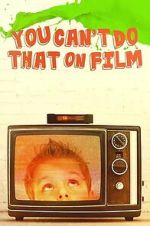 Watch You Can\'t Do That on Film 2KMovies