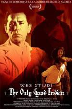 Watch The Only Good Indian 2KMovies