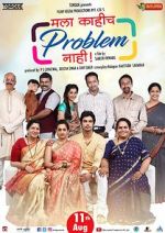 Watch Mala Kahich Problem Nahi 2KMovies