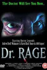 Watch Dr Rage 2KMovies