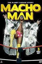 Watch Macho Man The Randy Savage Story 2KMovies
