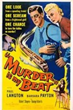 Watch Murder Is My Beat 2KMovies