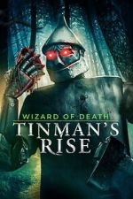 Watch Wizard of Death: Tinman\'s Rise 2KMovies