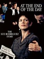 Watch At the End of the Day: The Sue Rodriguez Story 2KMovies