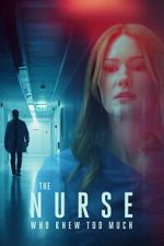Watch The Nurse Who Knew Too Much 2KMovies