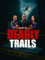 Watch Deadly Trails 2KMovies