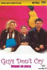 Watch Guys Dont Cry 2KMovies