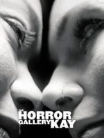 Watch The Horror at Gallery Kay 2KMovies