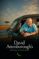 Watch David Attenborough�s 100 Years on Planet Earth 2KMovies