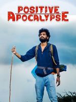 Watch Positive Apocalypse 2KMovies
