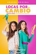 Watch Locas por el Cambio 2KMovies