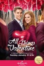 Watch All Things Valentine 2KMovies