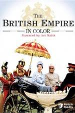 Watch The British Empire in Colour 2KMovies