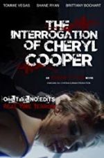 Watch The Interrogation of Cheryl Cooper 2KMovies