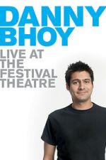 Watch Danny Bhoy: Live at the Festival Theatre 2KMovies