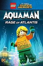 Watch LEGO DC Comics Super Heroes: Aquaman - Rage of Atlantis 2KMovies