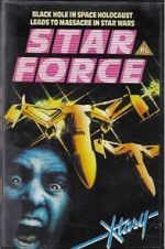 Watch Star Force: Fugitive Alien II 2KMovies