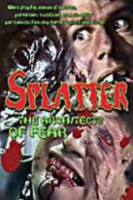 Watch Splatter: Architects of Fear 2KMovies
