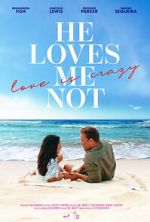 Watch He Loves Me Not 2KMovies