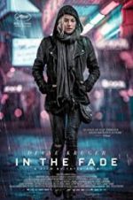 Watch In the Fade 2KMovies