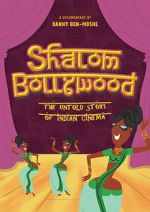 Watch Shalom Bollywood: The Untold Story of Indian Cinema 2KMovies
