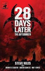 Watch 28 Days Later: The Aftermath (Chapter 3) - Decimation 2KMovies