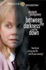 Watch Between the Darkness and the Dawn 2KMovies