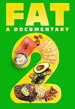 Watch FAT: A Documentary 2 2KMovies