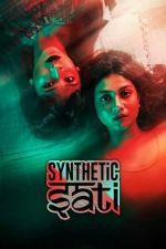 Watch Synthetic Sati 2KMovies