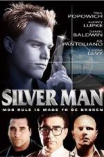 Watch Silver Man 2KMovies