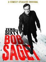 Watch Bob Saget: Zero to Sixty (TV Special 2017) 2KMovies