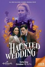 Watch Haunted Wedding 2KMovies