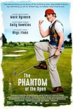 Watch The Phantom of the Open 2KMovies